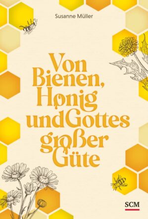 Von Bienen, Honig und Gottes große...